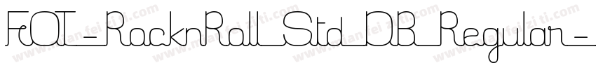 FOT-RocknRoll Std DB Regular字体转换